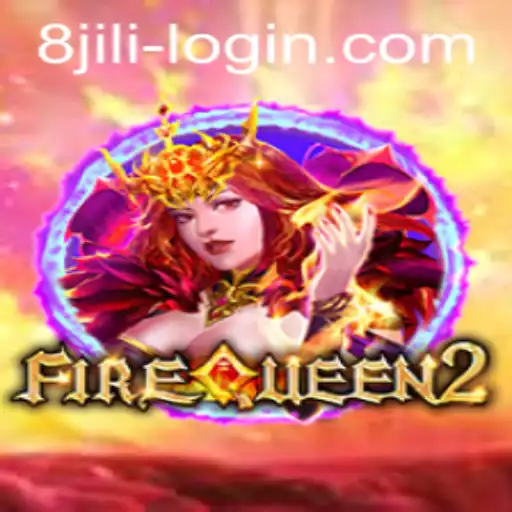 Exploring the Exciting World of FireQueen2 and Its 8JILI Adventure